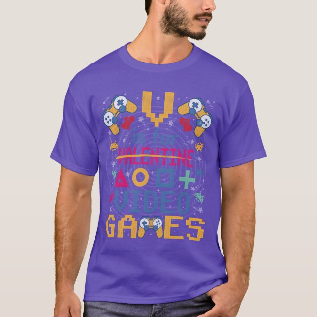 V is for video games Funny Gamer girl friends T-Shirt (Front)