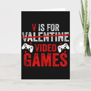 V Is For Video Games Funny Valentine Gamer  Card