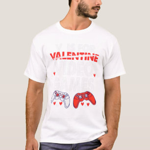 V Is For Video Games Funny Valentines Day Gamer Bo T-Shirt