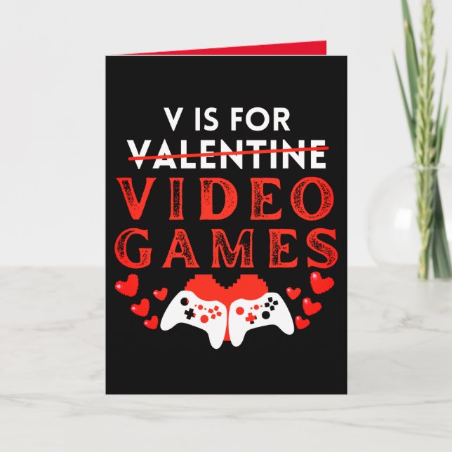 V Is For Video Games Funny Valentines Day Gamer Holiday Card (Front)