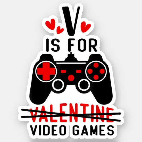V Is For Video Games Funny Valentines Day Gamer Sticker