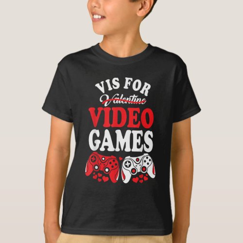 V Is For Video Games Funny Valentines Day Gamer T_Shirt