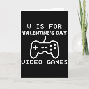 V Is For Video Games Gaming Funny Valentines Gamer Card