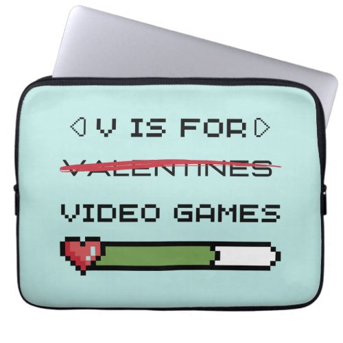 V  Is For Video Games Laptop Sleeve