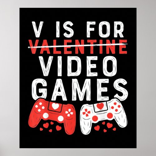 V is for Video Games Poster