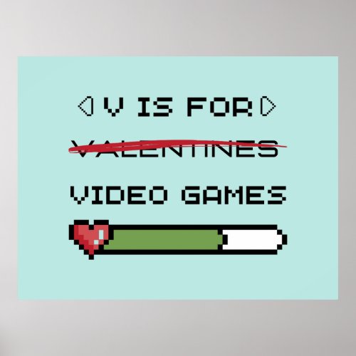 V  Is For Video Games Poster