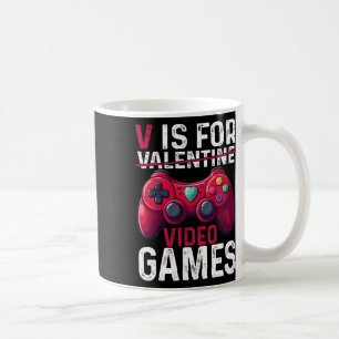 V Is For Video Games Valentine Gamer Valentines Da Coffee Mug