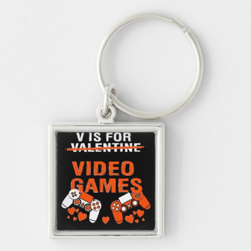 V Is For Video Games Valentines Day Women Girls Keychain