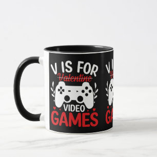 V is for Video Games with Valentine Crossed Out Mug