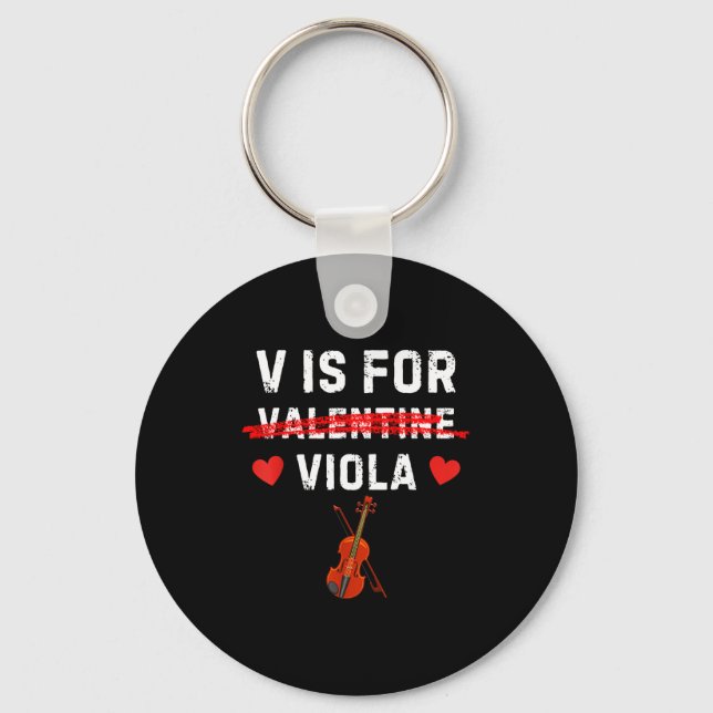 V Is For Viola Funny Violist Music Valentine  Keychain (Front)