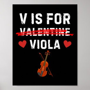V Is For Viola Funny Violist Music Valentine  Poster