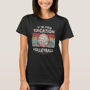 V Is For Volleyball Vacation Vintage Boy Men T-Shirt