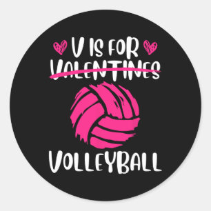 V Is For Volleyball Valentine Love Valentine39s Da Classic Round Sticker