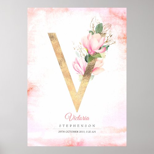V Letter Monogram Gold Leaves Pink Magnolia Floral Poster