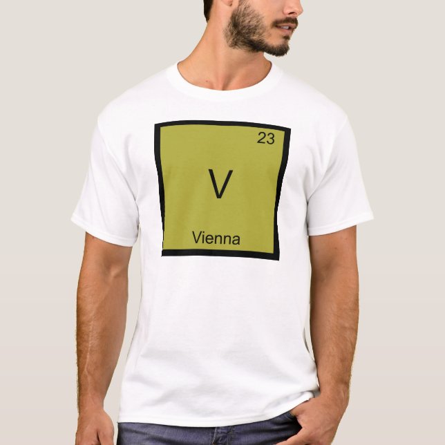V- Vienna Funny Chemistry Element Symbol T-Shirt (Front)