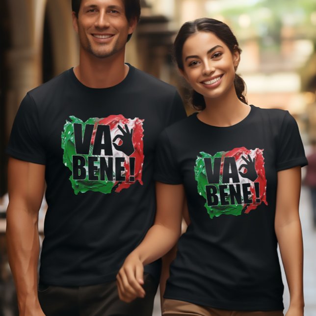 Va Bene! Funny Italian Saying Flag T-Shirt (Va Bene! Funny Italian Painted Flag Black Tee)
