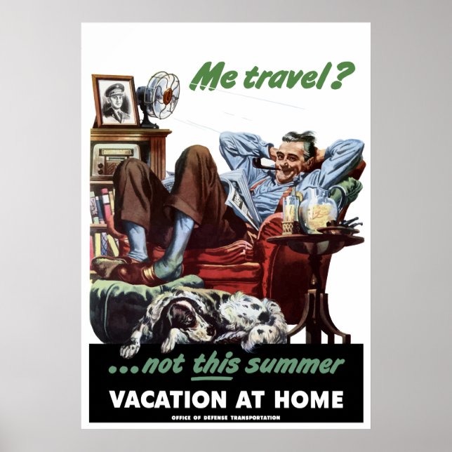 Vacation At Home WW2 Poster (Front)