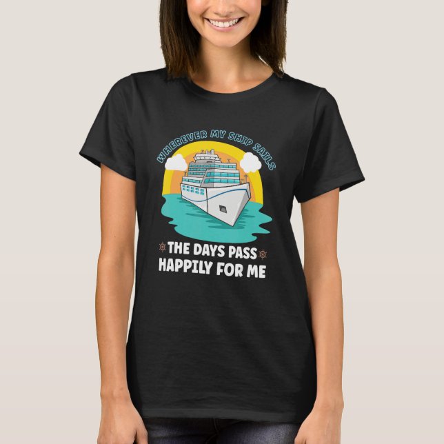 Vacation Boating Boat Captain Cruise Ship Cruising T-Shirt (Front)