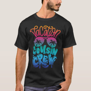 Vacation Cousin Crew Matching Group T-Shirt