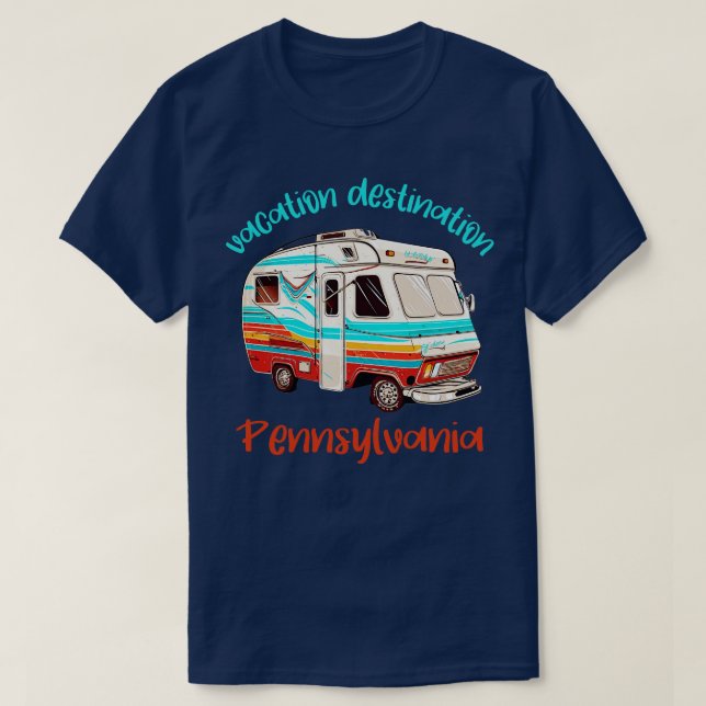 Vacation Destination Pennsylvania T-Shirt (Design Front)