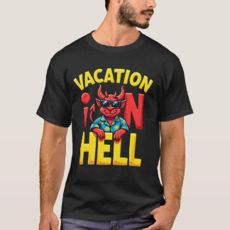 Vacation In Hell Devil Design T-Shirt