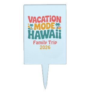 Vacation Mode Hawaii Tropical Paradise Summer Vibe Cake Topper