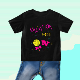 Vacation mode On Baby T-Shirt