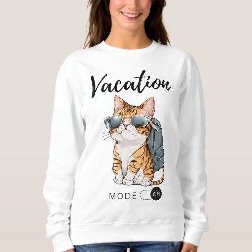 Vacation Mode ON Cute Cat Female Sweatshirt