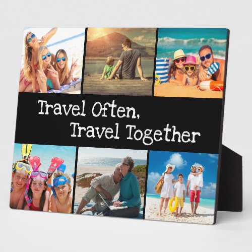 Vacation Photo Collage Travel Often Together Plaque