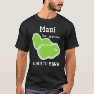 Vacation Souvenir Maui Hawaii Hana Vacation Souven T-Shirt