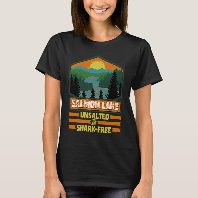 Vacation Unsalted and Shark Free Salmon Lake T-Shirt (Front)