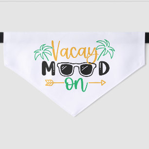 Vacation Vibes "Vacay Mood On" Pet Bandana Collar