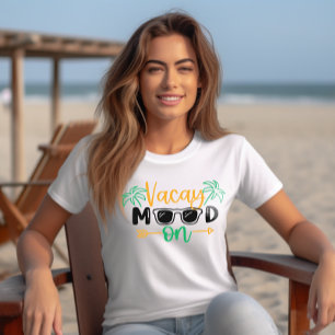 Vacation Vibes "Vacay Mood On" T-Shirt