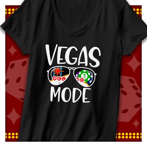 Vacay Las Vegas Trip Vegas Mode Vegas Vacation T-Shirt