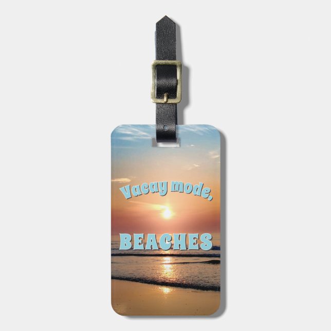 Vacay Mode, BEACHES Luggage Tag (Front Vertical)