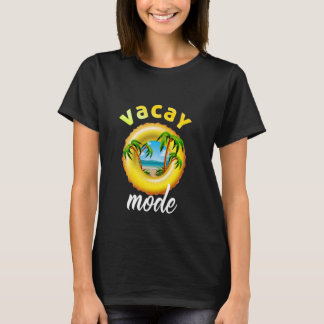 Vacay Mode Cute Vacation Summer Cruise Getaway 202 T-Shirt