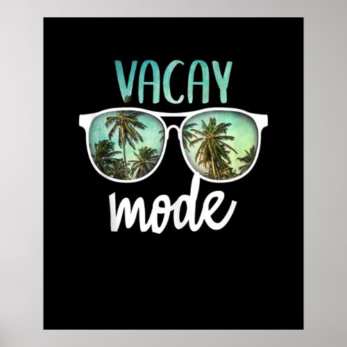 Vacay Mode Cute Vacation Summer Cruise Getaway Poster