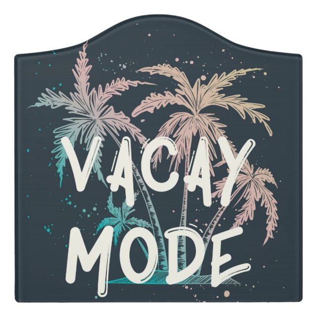 Vacay Mode Door Sign (Large Crest Front)