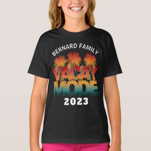 VACAY MODE FAMILY VACATION  T_Shirt