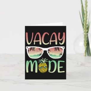 Vacay Mode Funny Ananas With Sungles In Vacay Mode Card