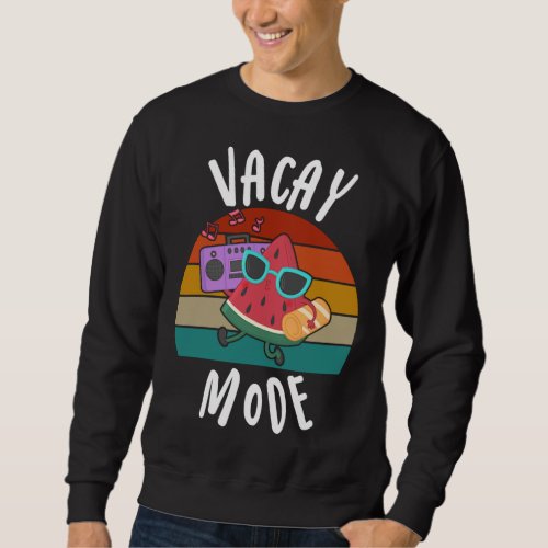 Vacay Mode Funny Cute Strawberry Summer Fruit Love Sweatshirt