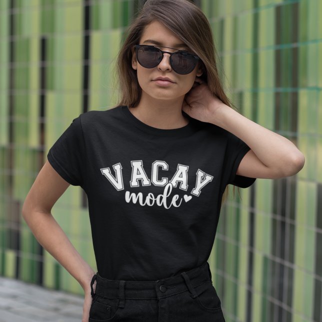 Vacay Mode Modern White Tipography T-Shirt (Creator Uploaded)