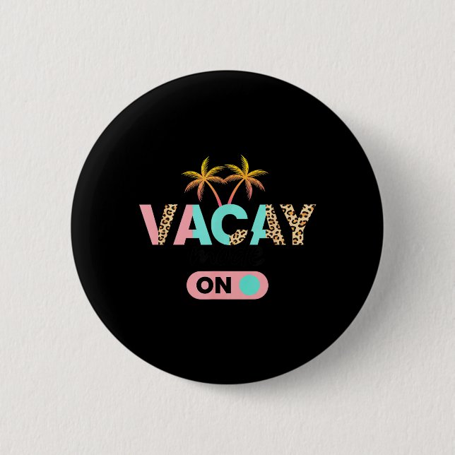 Vacay Mode On Kids Vacation Palm Tree Leopard Button (Front)