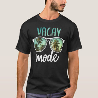 Vacay Mode Shirt, Summer Trip Sunglass  T-Shirt