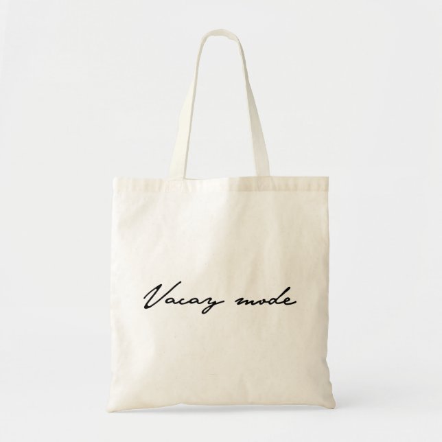 Vacay Mode Summer Calligraphy Tote Bag (Front)