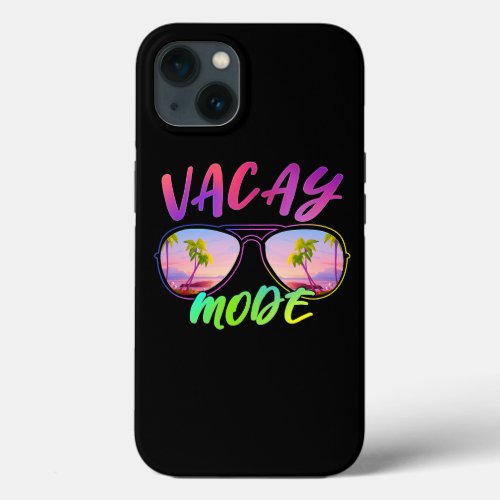 Vacay Mode Sunglasses Funny Family Beach Summer Va iPhone 13 Case