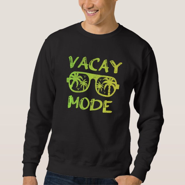 Vacay Mode Sunglasses Palm Trees Trip Tan Summer B Sweatshirt (Front)