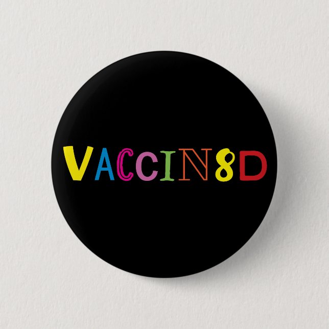 VACCIN8D (Neon and Black) Button (Front)