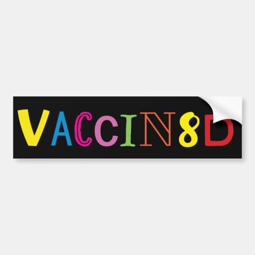 VACCIN8D Neon MulticolorBlack Bumper Sticker