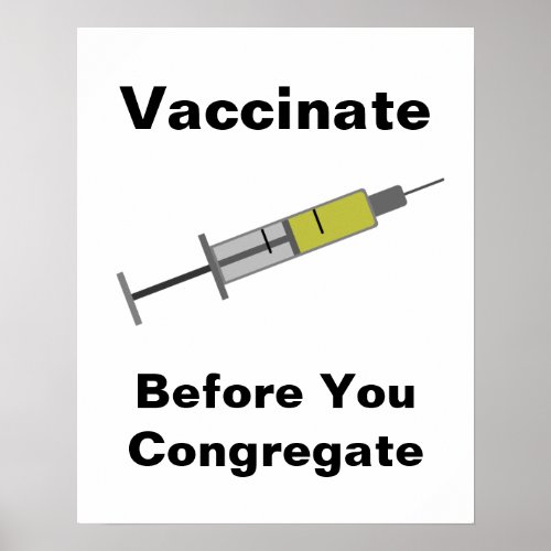 Vaccinate Before You Congregate Poster